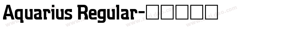 Aquarius Regular字体转换